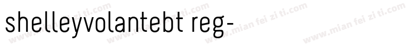 shelleyvolantebt reg字体转换